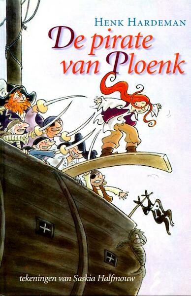 De pirate van Ploenk - H. Hardeman (ISBN 9789025110222)