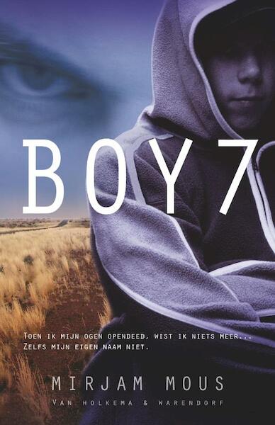 Boy 7 - M. Mous, Mirjam Mous (ISBN 9789047505945)