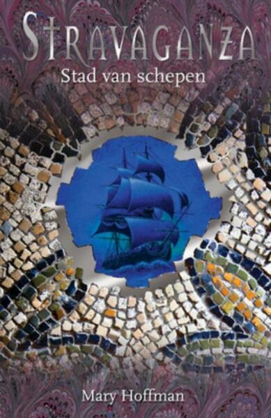 Stravaganza 5 Stad van schepen - Mary Hoffman (ISBN 9789047517238)