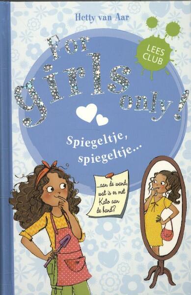 Spiegeltje, spiegeltje - Hetty van Aar (ISBN 9789002247309)