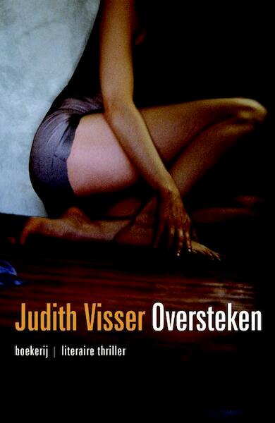 Oversteken - Judith Visser (ISBN 9789460920899)