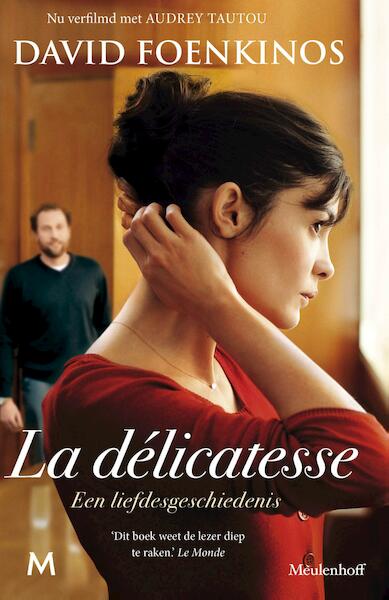 La delicatesse - David Foenkinos (ISBN 9789460233029)