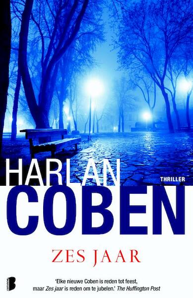 Zes jaar - Harlan Coben (ISBN 9789022559109)