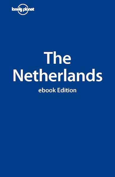 Lonely Planet the Netherlands - (ISBN 9781742203621)