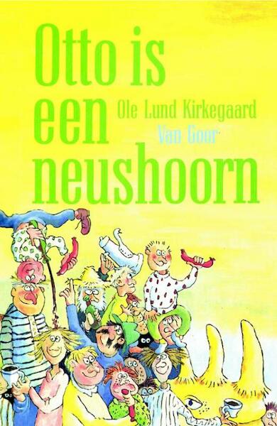 Otto is een neushoorn - Kirkegaard (ISBN 9789047505815)