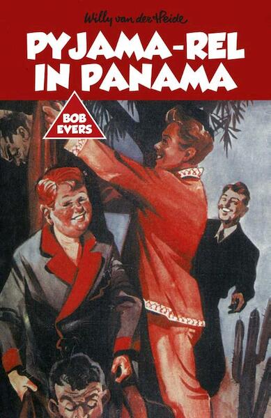 Pyjama-rel in Panama - Willy van der Heide (ISBN 9789049927561)