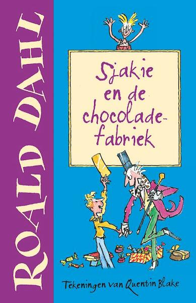 Sjakie en de chocoladefabriek - Roald Dahl (ISBN 9789026138522)