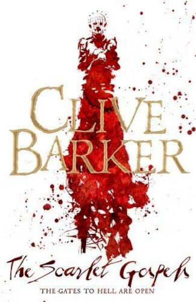 The Scarlet Gospels - Clive Barker (ISBN 9781447267003)