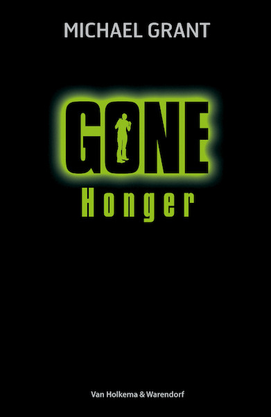 Gone - Honger - Michael Grant (ISBN 9789000301560)