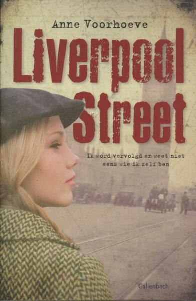 Liverpool street - Anne Voorhoeve (ISBN 9789026602283)