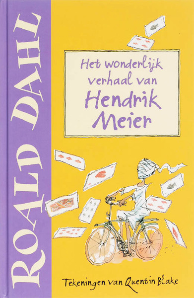 Het wonderlijk verhaal van Hendrik Meier - Roald Dahl (ISBN 9789026120763)
