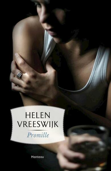 Promille - Helen Vreeswijk (ISBN 9789460413223)