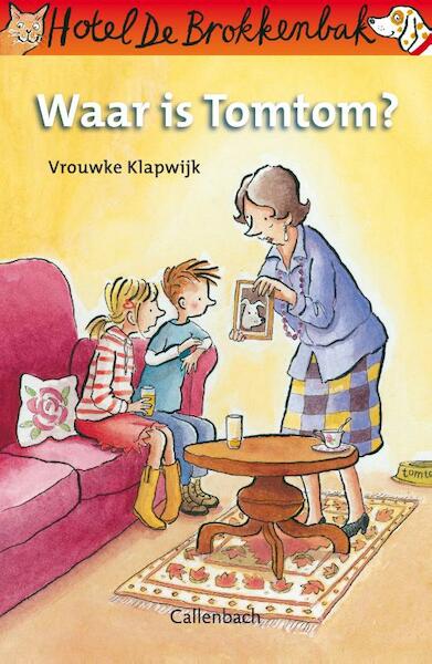 Waar is Tomtom? - Vrouwke Klapwijk (ISBN 9789026614842)