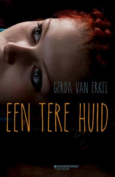 Een tere huid - Gerda Van Erkel (ISBN 9789059085053)