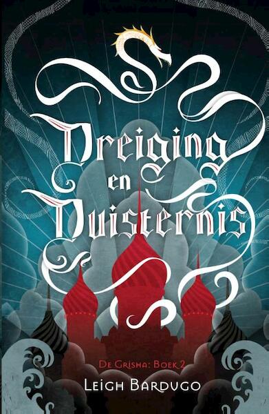 Dreiging en duisternis - Leigh Bardugo (ISBN 9789020679762)