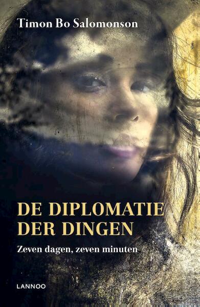 De diplomatie der dingen - Timon Bo Salomonson (ISBN 9789401422949)