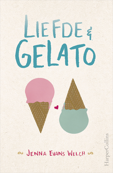 Liefde & gelato - Jenna Evans Welch (ISBN 9789402751406)