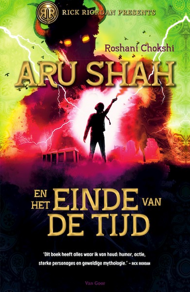 Aru Shah en het einde van de tijd - Roshani Chokshi (ISBN 9789000364510)