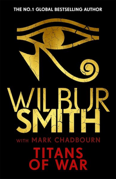 Titans of War - Wilbur Smith, Mark Chadbourn (ISBN 9781838776329)