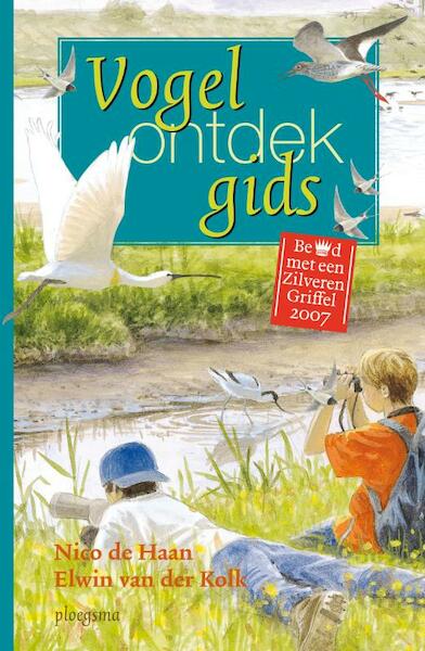 Vogelontdekgids - Nico de Haan (ISBN 9789021665658)