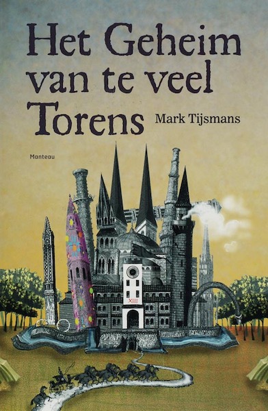 Het Geheim van te veel Torens - M. Tijsmans (ISBN 9789022319550)
