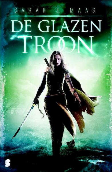 De glazen troon - Sarah J. Maas (ISBN 9789022570036)