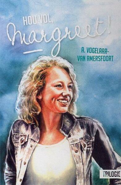 Hou vol, Margreet - A. Vogelaar-van Amersfoort (ISBN 9789462784451)