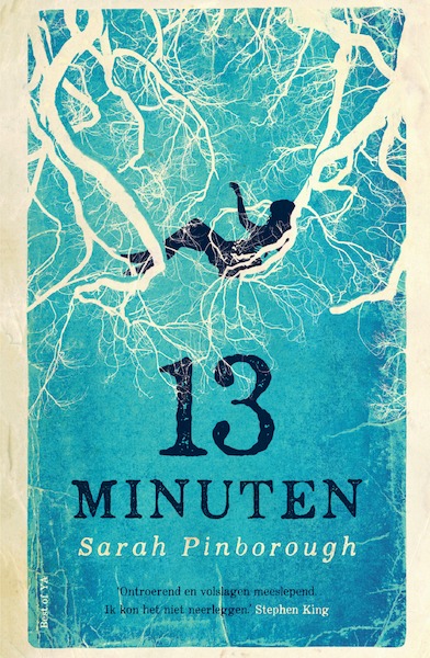 13 minuten - Sarah Pinborough (ISBN 9789000355709)