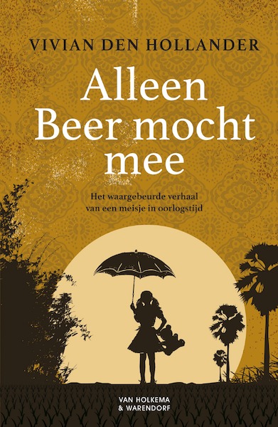 Alleen Beer mocht mee - Vivian den Hollander (ISBN 9789000368266)