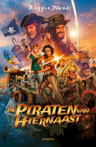 De piraten van hiernaast (filmeditie) - Reggie Naus (ISBN 9789021680361)