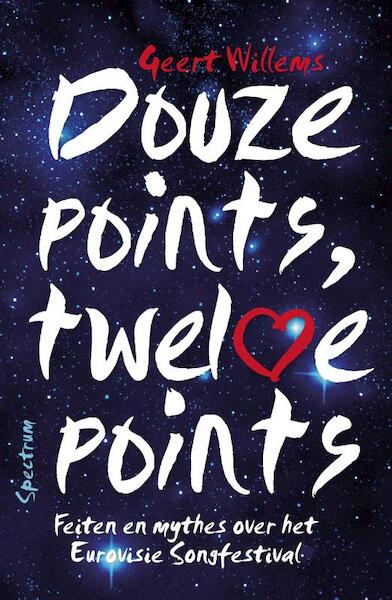 Douze points, twelve points - Geert Willems (ISBN 9789000334971)