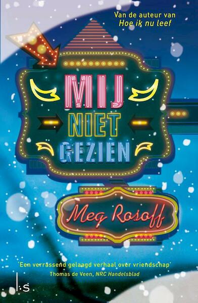 Mij niet gezien - Meg Rosoff (ISBN 9789024570119)
