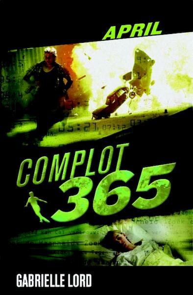 Complot 365. April - Gabrielle Lord (ISBN 9789020631746)