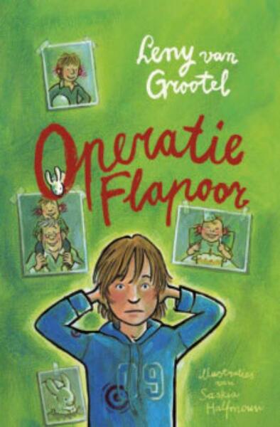 Operatie flapoor - Leny van Grootel (ISBN 9789025111236)