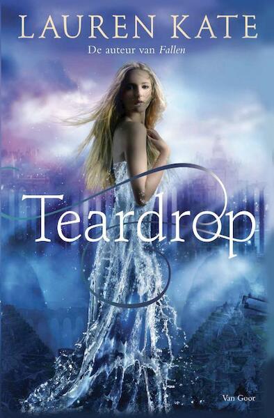 Teardrop - Lauren Kate (ISBN 9789000329533)