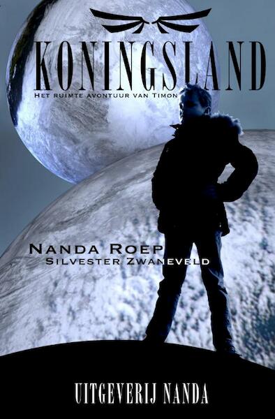 Koningsland - Nanda Roep, Silvester Zwaneveld (ISBN 9789490983260)