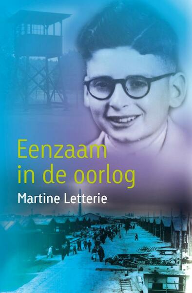 Eenzaam in de oorlog - Martine Letterie (ISBN 9789025867423)