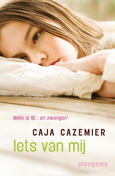 Iets van mij - Caja Cazemier (ISBN 9789021669724)