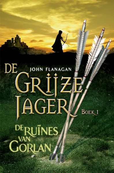 De grijze jager / 1 De ruines van Gorlan - John Flanagan (ISBN 9789025747022)