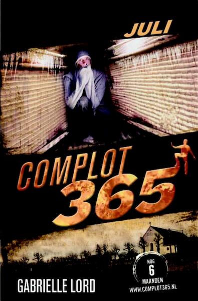 Complot 365 / Juli - Gabrielle Lord (ISBN 9789020632071)
