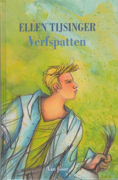 Verfspatten - Ellen Tijsinger (ISBN 9789000311590)