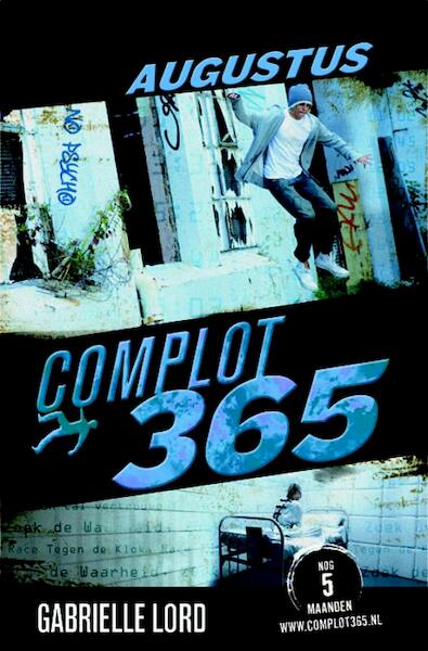 Complot 365 Augustus - Gabrielle Lord (ISBN 9789020649086)