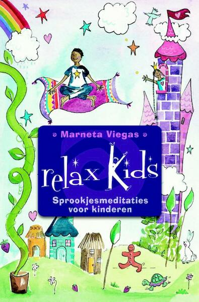 Relax kids! - Marneta Viegas (ISBN 9789020208665)