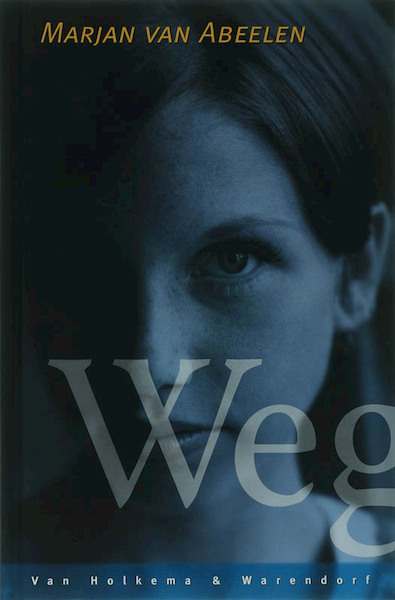 Weg - M. van Abeelen (ISBN 9789047500421)