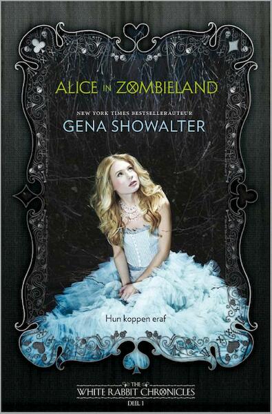 Alice in Zombieland - Gena Showalter (ISBN 9789034754523)