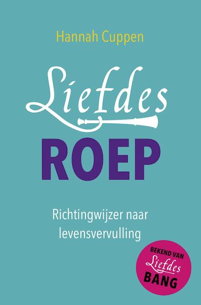 Liefdesroep - Hannah Cuppen (ISBN 9789020213072)
