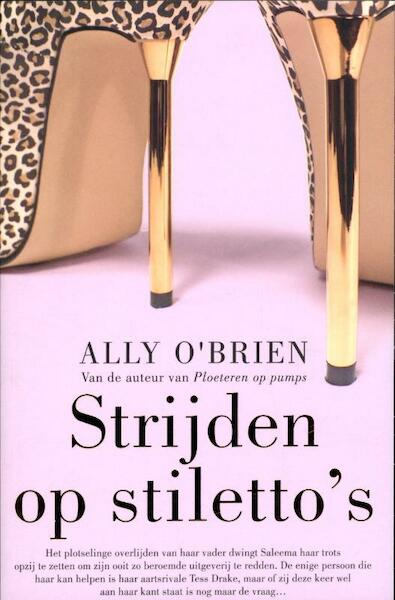 Strijden op stiletto's - Ally O'Brien (ISBN 9789061126270)