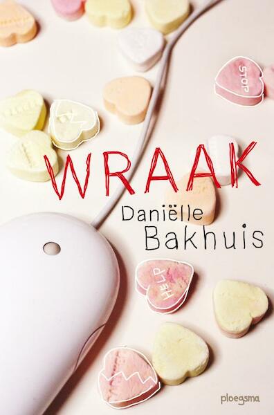 Wraak - Daniëlle Bakhuis (ISBN 9789021669717)