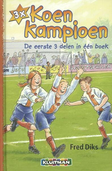 3x Koen Kampioen - Fred Diks (ISBN 9789020648706)