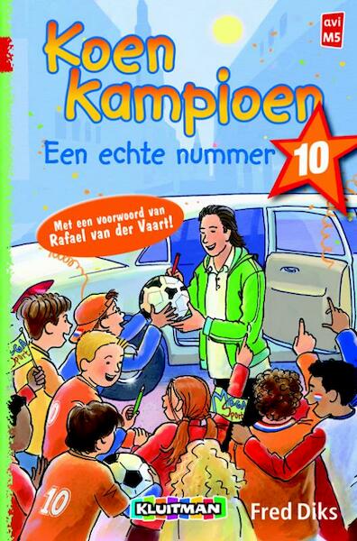 Koen Kampioen. Een echte nummer 10 - Fred Diks (ISBN 9789020648539)